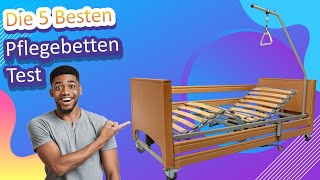 Die 5 Besten Pflegebetten Test [upl. by Anoniw803]