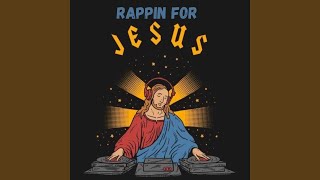 Rappin for Jesus [upl. by Yecart]