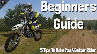 BEGINNERS Guide To MX Bikes  5 Tips To Make You A Better Rider  MX Bikes Gameplay [upl. by Adlev]