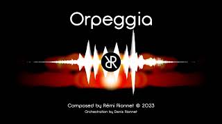 Orpeggia  Original Composition [upl. by Alor]