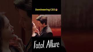 😱  Fatal Allure  cdrama shorts fatalallure [upl. by Fin]