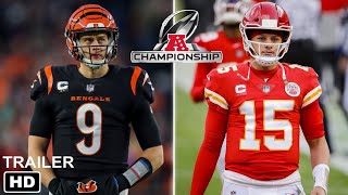 Bengals Vs Chiefs AFC Championship Trailer [upl. by Ahsocin553]