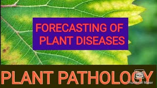 FORECASTING OF PLANT DISEASES [upl. by Kynan]