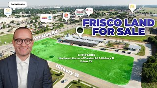 Commercial Land For Sale North Texas  Northeast Corner of Preston and Hickory Frisco TX 75034 [upl. by Enelear]