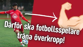 Där för ska fotbollsspelare träna ÖVERKROPP 💪 [upl. by Ahsielat]