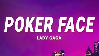 Lady Gaga  Poker Face Lyrics [upl. by Aehsal]