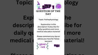 USMLE STEP 1 Question of the Day 61 [upl. by Gulgee166]