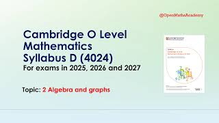 Topic 2 Algebra and graphs Cambridge O Level Mathematics Syllabus D 4024 olevelmathematics [upl. by Angil755]