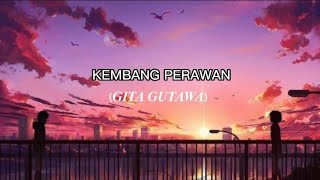 KEMBANG PERAWANGITA GUTAWA LIRIK LAGU lagu liriklagu gitagutawa [upl. by Philomena]