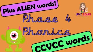 Phonics Phase 4 CCVCC with Miss Ellis  PLUS ALIEN WORDS [upl. by Diao]