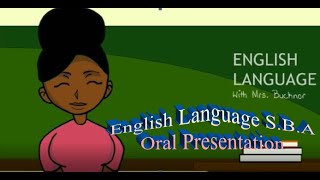 English Language SBA Oral Presentation [upl. by Annaoy]