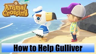 Animal Crossing New Horizons – How to Help Gulliver [upl. by Tik]