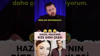 Hazal Kayanın Rize Geni Çilesi🤣 aliatay komik [upl. by Trevor]