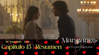 Margarita Capitulo 15  Resumen  Telefe 2024 [upl. by Bronwyn273]