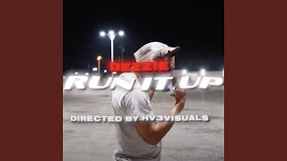 RUN IT UP [upl. by Parke]