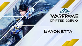 Warframe Fashion  Drifter Cosplay  Bayonetta Bayonetta 2 [upl. by Barbaraanne]