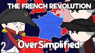 The French Revolution  OverSimplified Part 2 [upl. by Maire884]