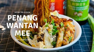 Penang Dry Wantan Mee Handmade Wanton  Penang Street Food Recipes [upl. by Eiralc]