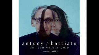 01  cripple and the starfish  Franco Battiato amp Antony Hegarty  Del suo veloce volo 2013 [upl. by Audy440]