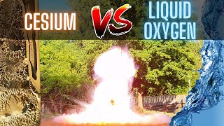 Cesium And Liquid Oxygen – The most spectacular reaction I have ever seen [upl. by Livingston]