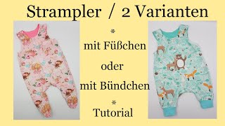 Baby Strampler in 2 Varianten schnell selbst genäht  Tutorial  mit Fuß oder Bündchen [upl. by Mairhpe]