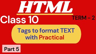 Tags to format text  class 10 html chapter 3  html class 10 study prep [upl. by Sremlahc]