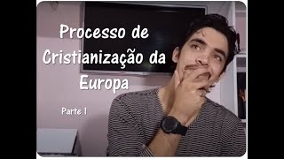 CRISE DO IMPÉRIO ROMANO E O PROCESSO DE CRISTIANIZAÇÃO DA EUROPA  AIRTON MACEDO [upl. by Ainoval660]