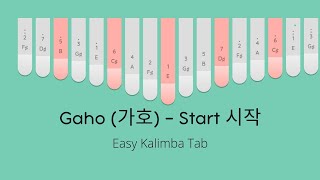 Gaho 가호  Start 시작  Easy Kalimba Tab  Keylimba Tutorial [upl. by Suiratnauq]