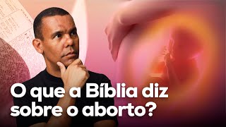 O que a Bíblia diz sobre o aborto com Rodrigo Silva [upl. by Guzel281]