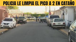 POLICIA LE LIMPIA EL PICO A DOS EN CATAÑO [upl. by Seto935]