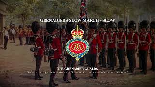 Grenadiers Slow March  Grenadier Guards Slow March [upl. by Helmut745]