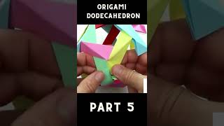 Origami Dodecahedron Tutorial 🌟 How to Fold a Stunning 12Sided Paper Polyhedron Part 5 [upl. by Elcin]