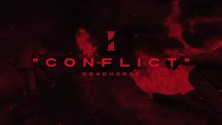 Deadhorse  Conflict Full EP [upl. by Alyad]