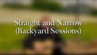 Gareth  Straight and Narrow Backyard Sessions [upl. by Neve887]