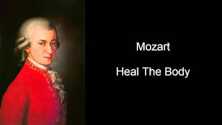 Mozart Heal The Body Mozart Effect Volumn II [upl. by Hein]