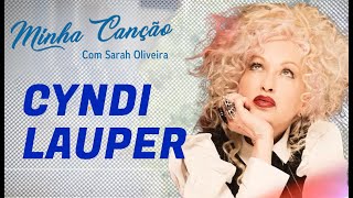 Minha Canção  Cyndi Lauper [upl. by Fokos]