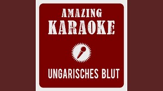 Ungarisches Blut Karaoke Version Originally Performed By Laura Wilde [upl. by Ahsitnauq]