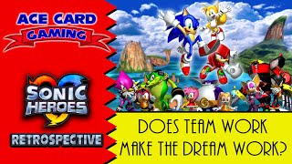 Why Im a Sonic Heroes Apologist A Sonic Heroes Retrospective Review [upl. by Yllatan739]