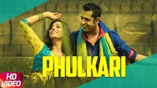 Phulkari Full Video  Gippy Grewal  Latest Punjabi Song 2018  Speed Records [upl. by Akitnahs]