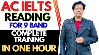 Academic IELTS Reading For 9 Band  Complete Training In One HOUR By Asad Yaqub [upl. by Lleinnad]