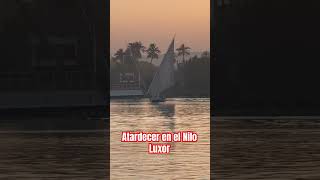 Atardecer en el Nilo Luxor [upl. by Ahsar435]