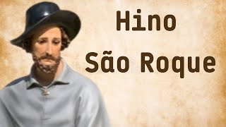 Hino do Santo São Roque Música [upl. by Thetes]