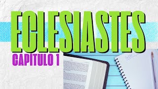 Vamos ler juntos Eclesiastes  Cap 1 [upl. by Anirdnajela]