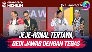 FULL TEGAS Momen Dedi Mulyadi Tanggapi Jawaban JejeRonal Terlihat Tertawa  SPECIAL REPORT [upl. by Oisacin420]