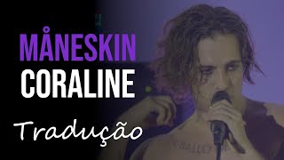 Måneskin  Coraline Live at Rock In Rio 2022 Tradução [upl. by Kong639]