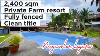 Nov396 Private farm resort 2400 sqm fully fenced with fruit bearing trees in nagcarlan laguna [upl. by Claude]