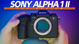 Sony Alpha 1 II Review  A1 Just Got Better But… [upl. by Flossi]