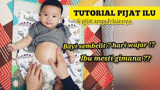 TIPS MENGATASI BAYI SEMBELIT  TUTORIAL PIJAT ILU [upl. by Nelleh]