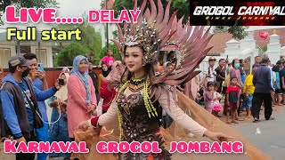 LIVE DELAY KARNAVAL BUDAYA GROGOL JOMBANG [upl. by Airitak]