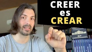 CREER es CREAR y viene de la CREENCIA [upl. by Alegnatal]